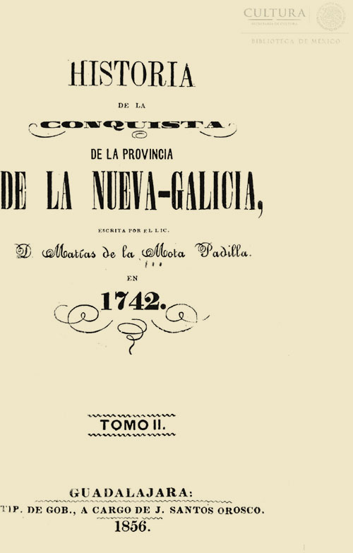 Imagen de Historia de la conquista de la provincia de la Nueva-Galicia. Tomo 2