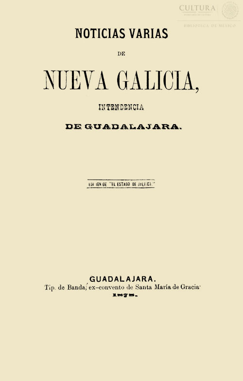 Imagen de Noticias varias de Nueva Galicia; Intendencia de Guadalajara