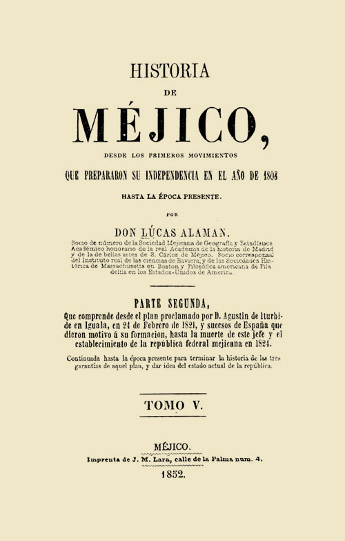 Imagen de Historia de Méjico desde los primeros movimientos que prepararon su independencia en el año de 1808 hasta la época presente. Tomo 5