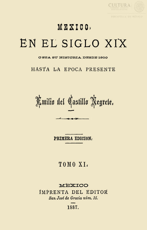 Imagen de México en el siglo XIX: o sea su historia desde 1800 hasta la epoca presente. Tomo 11