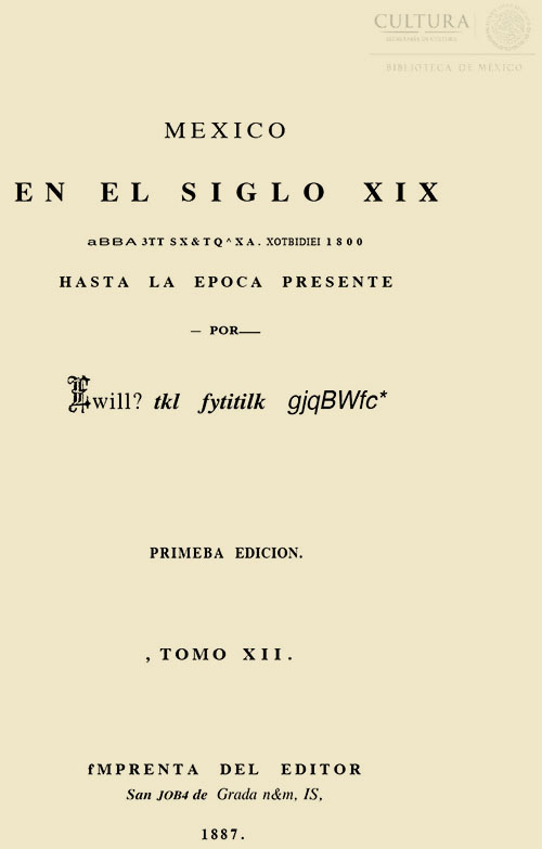 Imagen de México en el siglo XIX: o sea su historia desde 1800 hasta la epoca presente. Tomo 12