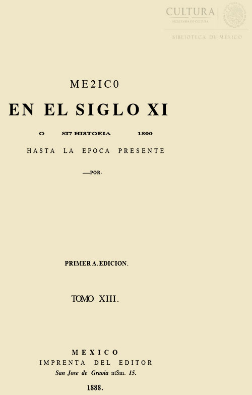 Imagen de México en el siglo XIX: o sea su historia desde 1800 hasta la epoca presente. Tomo 13