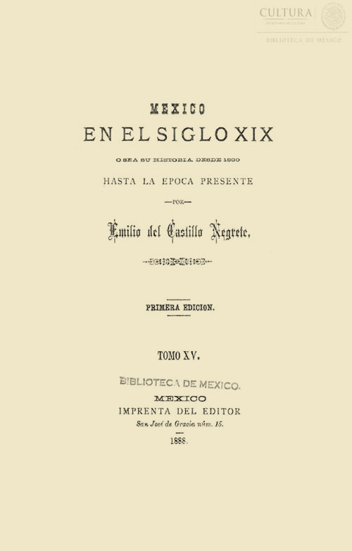Imagen de México en el siglo XIX: o sea su historia desde 1800 hasta la epoca presente. Tomo 15